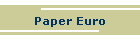 Paper Euro